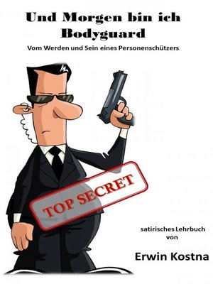 cover image of Und Morgen bin ich Bodyguard